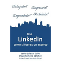 USA Linkedin Como Si Fueras Un Experto