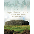 Cenél Neógain and the Donegal Kingdoms, AD 800-1200