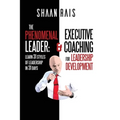 The Phenomenal Leader: Learn 31 Styles of Leadership in 31 Days!