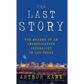 The Last Story: The Murder of an Investigative Journalist in Las Vegas