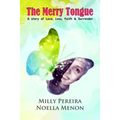 The Merry Tongue: A Story of Love, Loss, Faith & Surrender