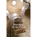 Standing in the Cold