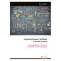 Exploring Research Methods in Social Sciences: A Comprehensive Resource for Students and Instructors