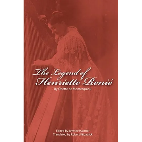 The Legend of Henriette Renie: Henriete Renie Et La Harpe