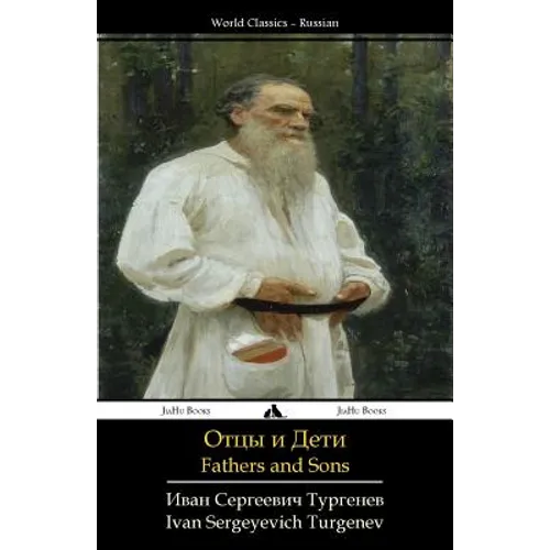 Fathers and Sons: Otcy I Deti