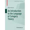 An Introduction to the Language of Category Theory