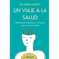 Un viaje a la salud