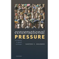 Conversational Pressure: Normativity in Speech Exchanges