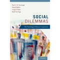 Social Dilemmas: The Psychology of Human Cooperation