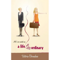A Life Less Ordinary