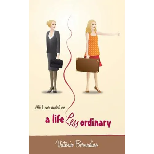 A Life Less Ordinary