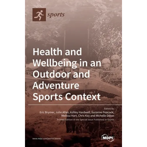 Health and Wellbeing in an Outdoor and Adventure Sports Context