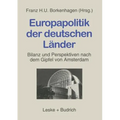 Europapolitik Der Deutschen Länder: Bilanz Und Perspektiven Nach Dem Gipfel Von Amsterdam