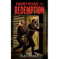 Hard Road to Redemption