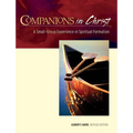 Companions in Christ Leader's Guide: A Small-Group Experience in Spiritual Formation