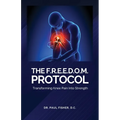The F.R.E.E.D.O.M. Protocol, Transforming Knee Pain Into Strength