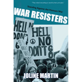 War Resisters: Standing Against the Vietnam War
