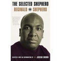 The Selected Shepherd: Poems
