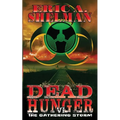 Dead Hunger VI: The Gathering Storm