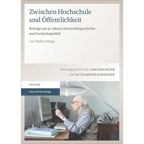Zwischen Hochschule Und Offentlichkeit: Beitrage Aus 50 Jahren Universitatsgeschichte Und Hochschulpolitik