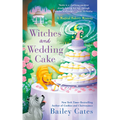 Witches and Wedding Cake