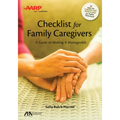 Aba/AARP Checklist for Family Caregivers: A Guide to Making It Manageable