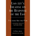 Lao-Tzu's Treatise on the Response of the Tao: A Contemporary Translation of the Most Popular Taoist Book in China