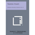 Trading Stamps: Indiana Business Report, No. 21