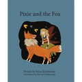 Pixie and the Fox