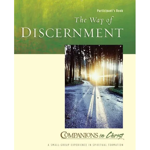 The Way of Discernment Participant's Book: Companions in Christ