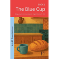 The Blue Cup: Bilingual Latin American Spanish-English Stories for Kids