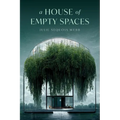 A House of Empty Spaces