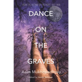 Dance on the Graves