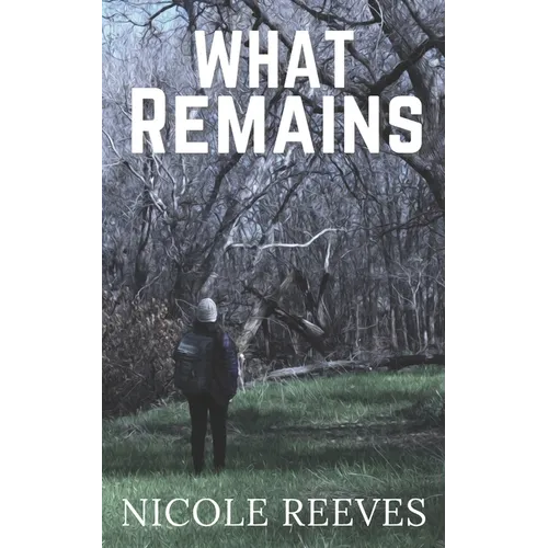 What Remains