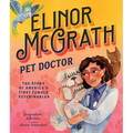 Elinor McGrath, Pet Doctor: The Story of America's First Female Veterinarian
