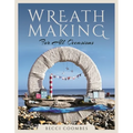 Wreath Making for All Occasions
