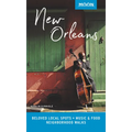 Moon New Orleans: Beloved Local Spots, Music & Food, Neighborhood Walks