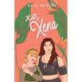 XO, Xena: An Olympus Inc. Romance