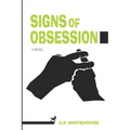 Signs of Obsession: A Dana Demeter Mystery #3