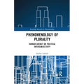 Phenomenology of Plurality: Hannah Arendt on Political Intersubjectivity