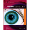 Copper: Quest for a Cure
