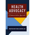 Health Advocacy: A Communication Approach