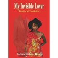 My Invisible Lover: Reality Vs Possibility