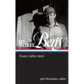 Wendell Berry: Essays 1969-1990 (Loa #316)