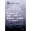 Advances on Applications of Bioactive Natural Compounds