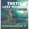 Thetis Lake Monster - Silvery Scaled, Sharp Clawed Humanoid of Thetis Lake near Vancouver Island Mythology for Kids True Canadian Mythology, Legends &