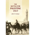 The Battle for Palestine, 1917