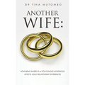 Another Wife: How Being Raised in a Polygynous Household Affects Adult Relationship Experiences