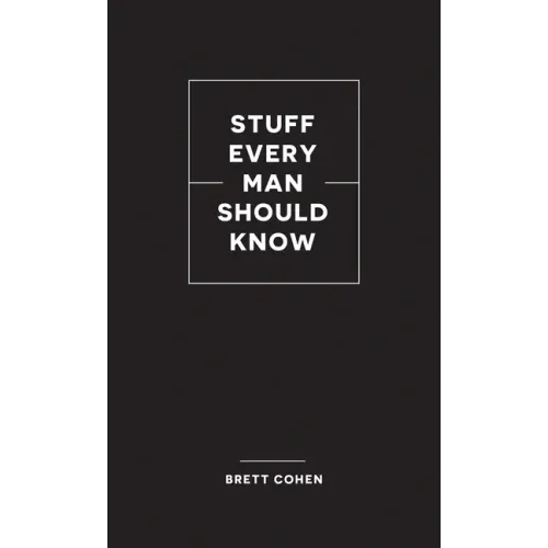 Stuff Every Man Should Know