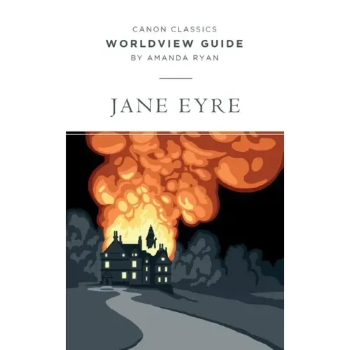 Worldview Guide for Jane Eyre